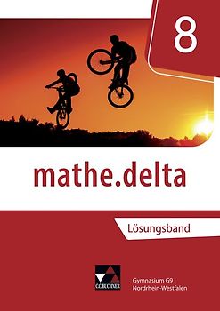 mathe.delta – Nordrhein-Westfalen / mathe.delta NRW LB 8