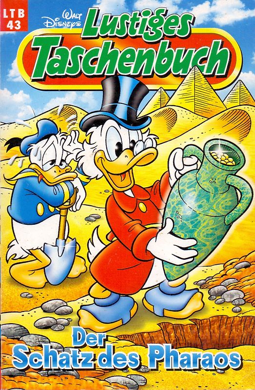 Lustiges Taschenbuch: Band 43 - Der Schatz des Pharaos [Taschenbuch]