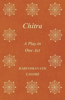 Chitra - A Play in One Act