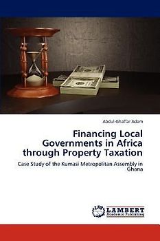 Financing Local Governments in Africa through Property Taxation