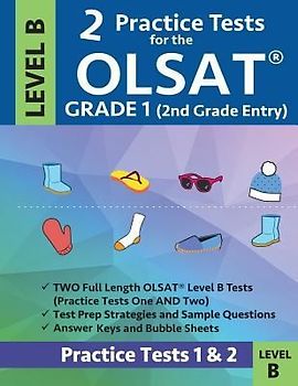 2 Practice Tests for the Olsat Grade 1 (2nd Grade Entry) Level B