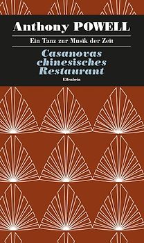 Ein Tanz zur Musik der Zeit / Casanovas chinesisches Restaurant