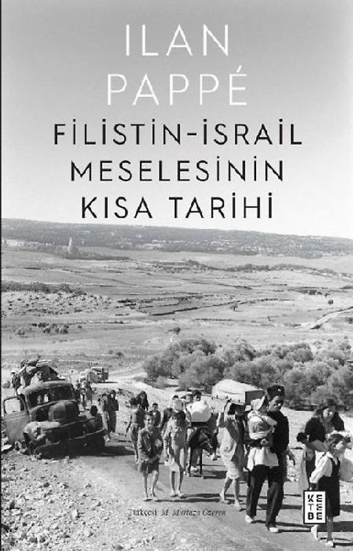 Filistin - Israil Meselesinin Kisa Tarihi