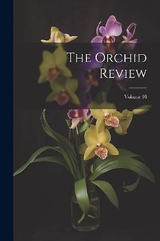 The Orchid Review; Volume 10