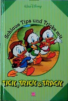 Schlaue Tips und Tricks mit Tick, Trick & Track