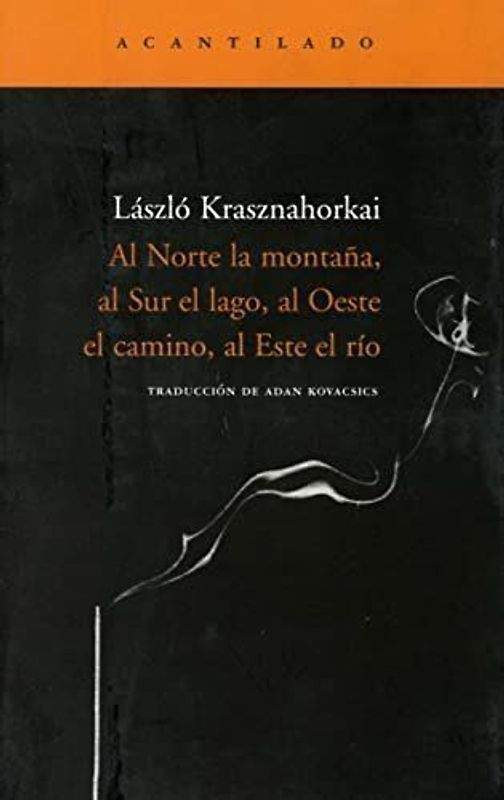 Al norte la montaña, al sur el lago, al oeste el camino, al este el río