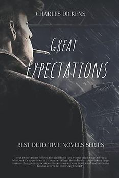 Great Expectations : with original illustrations: Great Expectations follows the childhood and young