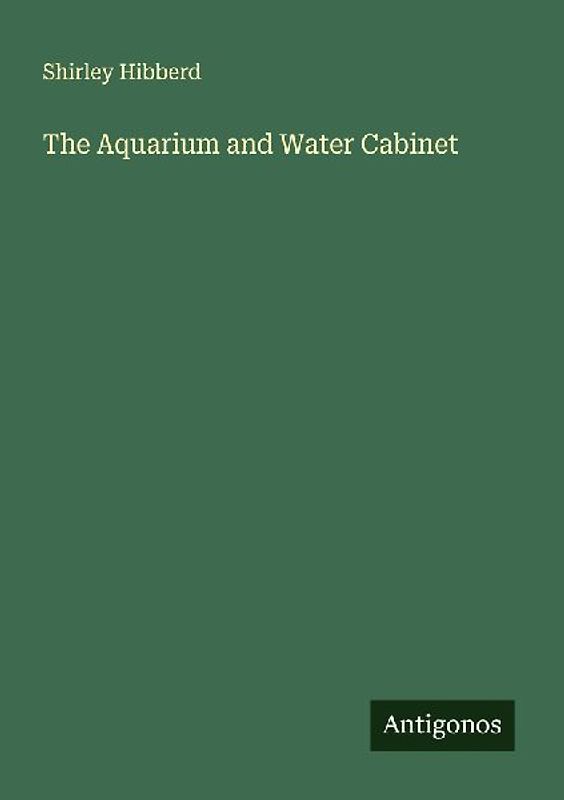 The Aquarium and Water Cabinet