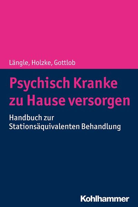 Psychisch Kranke zu Hause versorgen