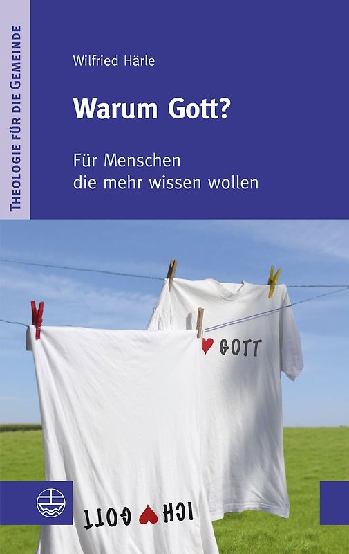 Warum Gott?. Für Menschen, die mehr wissen wollen