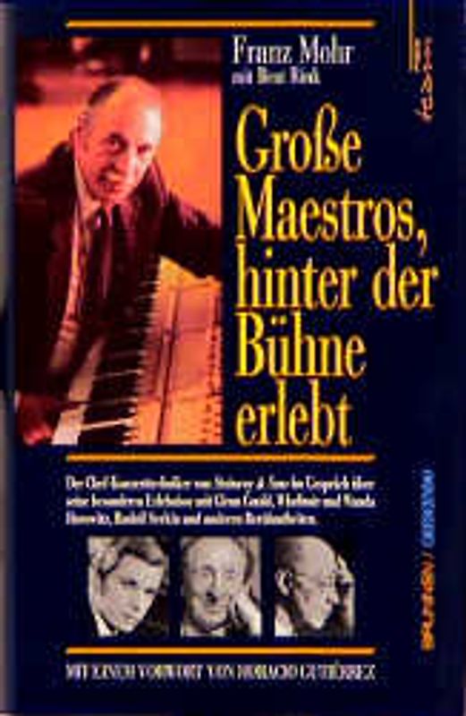 Grosse Maestros, hinter der Bühne erlebt