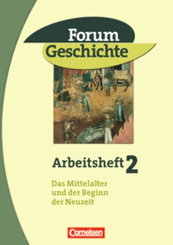 Forum Geschichte - Allgemeine Ausgabe - Band 2