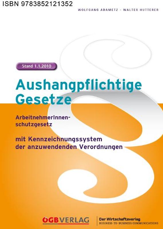 Aushangpflichtige Gesetze Stand 1.1.2010