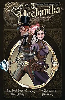 Lady Mechanika Oversized HC Vol 3: The Lost Boys of West Abbey & The Clockwork Assass