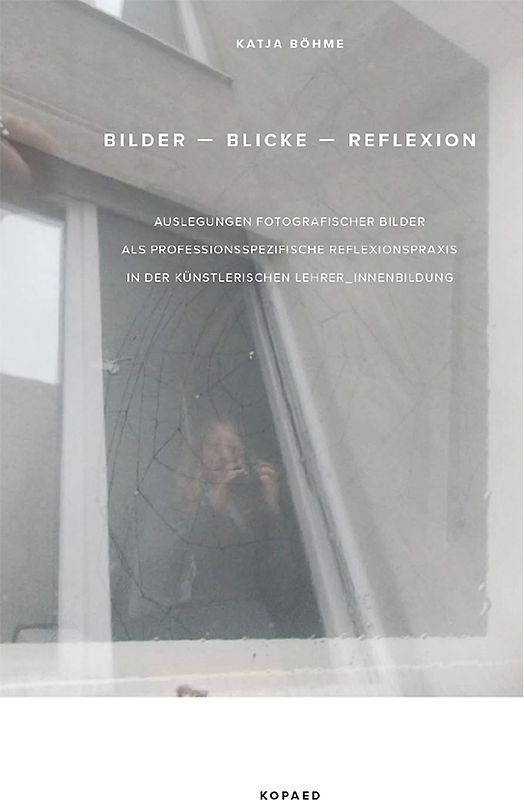 Bilder – Blicke – Reflexion