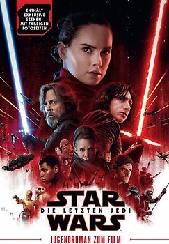 Star Wars: Die letzten Jedi (Jugendroman zum Film)