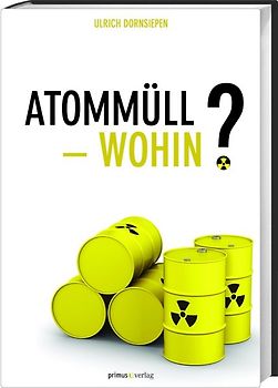 Atommüll - wohin?