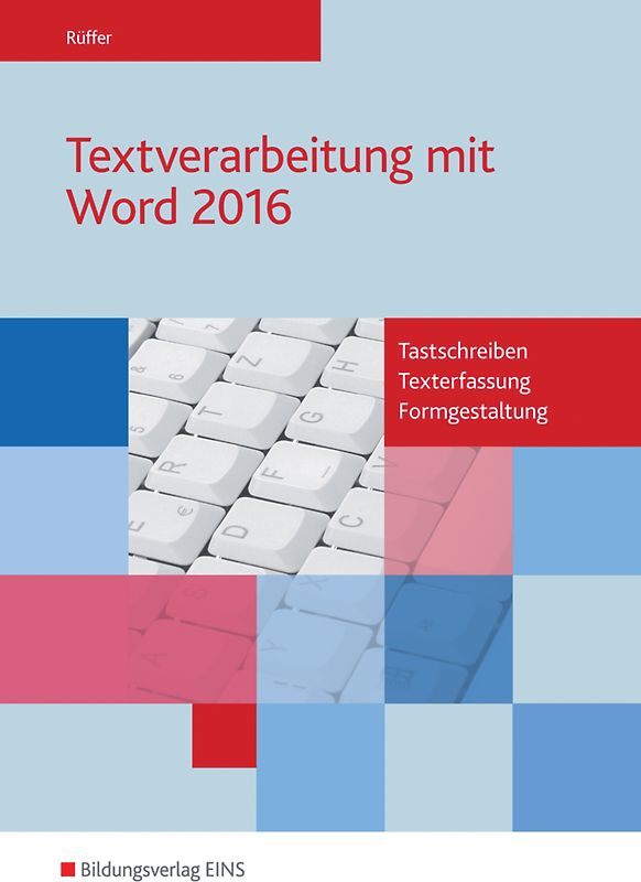 Textverarbeitung mit Word 2016