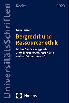Bergrecht und Ressourcenethik