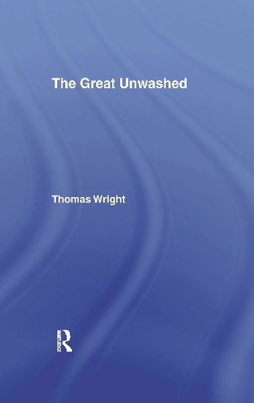 The Great Unwashed
