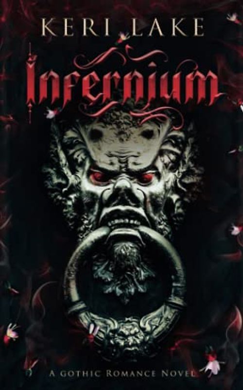 Infernium: A Dark Paranormal Gothic Romance (Nightshade Duology, Band 2)