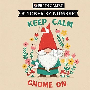Brain Games - Sticker by Number Compact Edition: Keep Calm Gnome on 7x7 Inches Fun Gift for Gnome Lovers, Travel Size Activity Book for Adults & Kids 7+