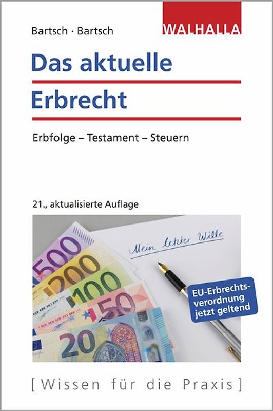 Das aktuelle Erbrecht