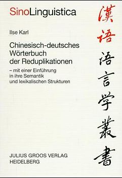 Chinesisch-deutsches Wörterbuch der Reduplikationen