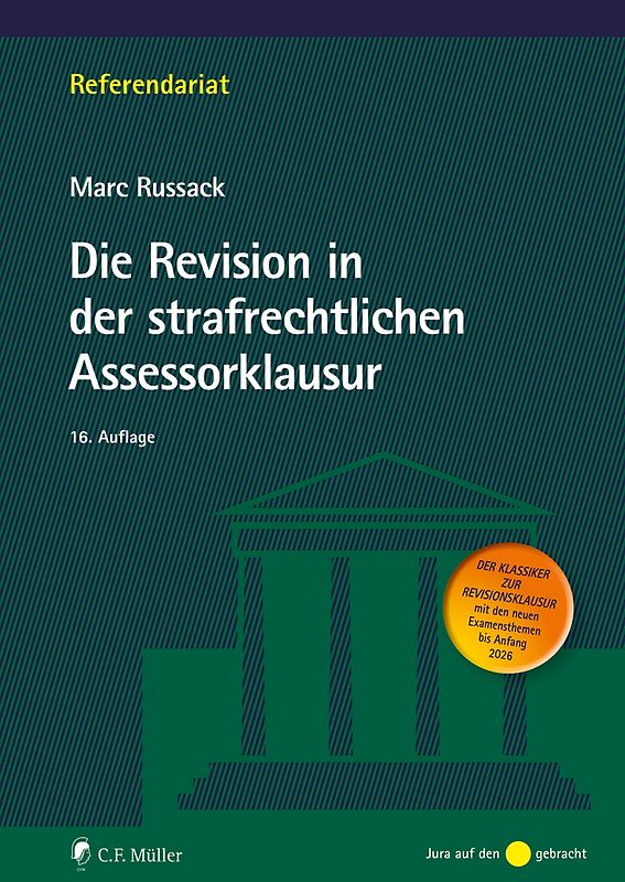 Die Revision in der strafrechtlichen Assessorklausur