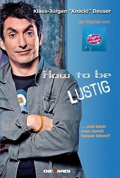 "How to be Lustig". Kann man damit besser leben