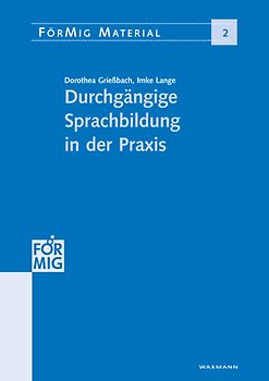 Durchgängige Sprachbildung in der Praxis – eine Handreichung