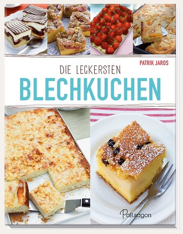 Die leckersten Blechkuchen