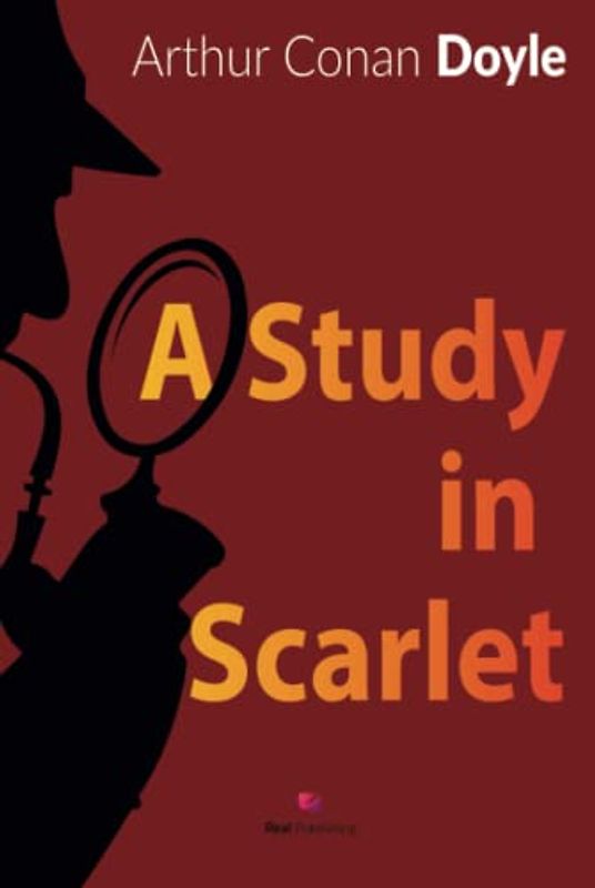 A study in scarlet Preface and annotated by Giancarlo Rossini: De Luxe Edition