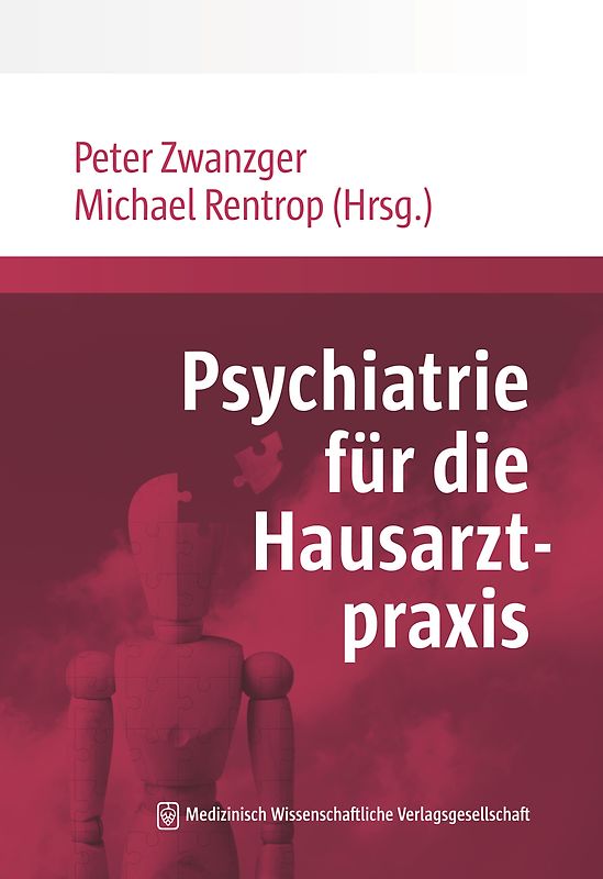 Psychiatrie und Psychotherapie für die Hausarztpraxis