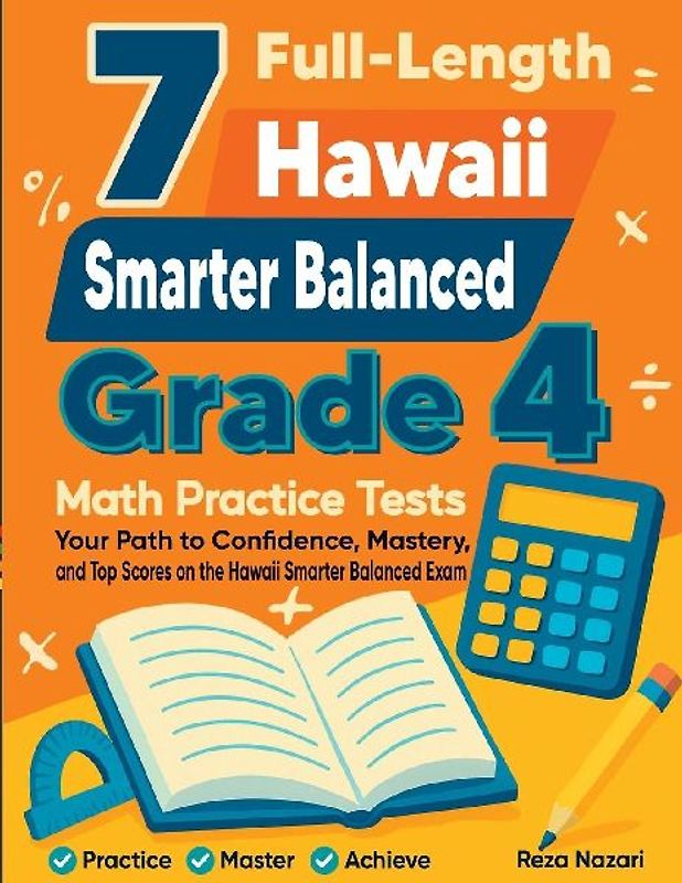 7 Full-Length Hawaii Smarter Balanced Grade 4 Math Practice Tests
