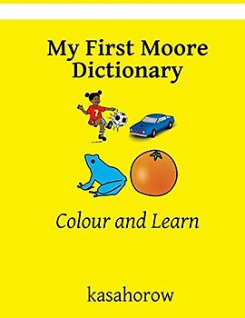 My First Moore Dictionary: Colour and Learn (Moore kasahorow)