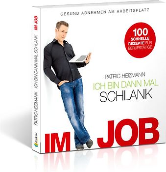 Ich bin dann mal schlank im Job