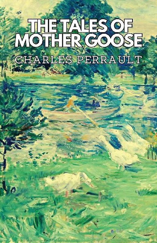 The Tales of Mother Goose