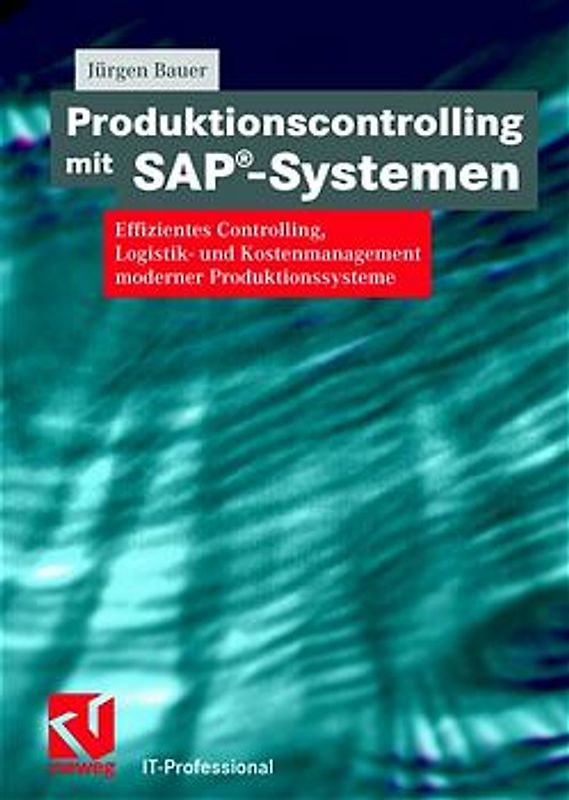 Produktionscontrolling mit SAP®-Systemen