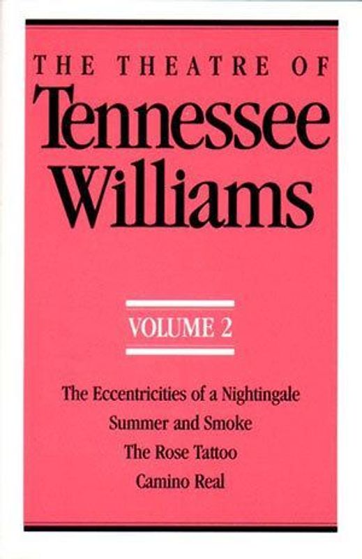 The Theatre of Tennessee Williams Volume II