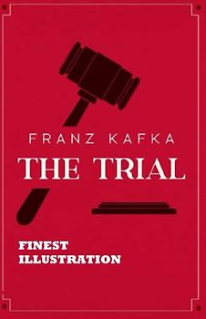 The Trial : (Finest Illustration)