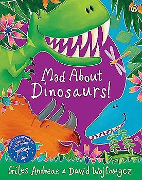 Mad About Dinosaurs!