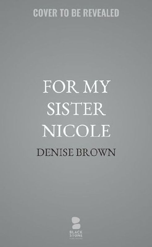 For My Sister Nicole