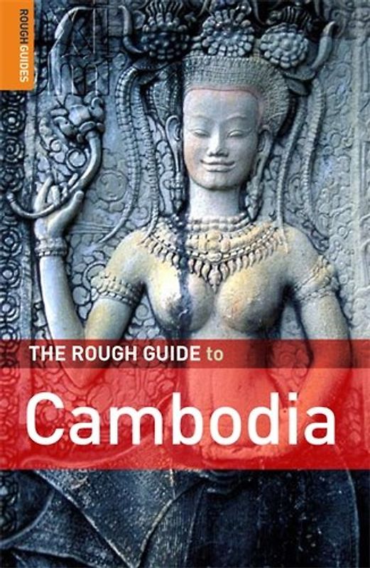 The Rough Guide to Cambodia (Rough Guide Travel Guides)