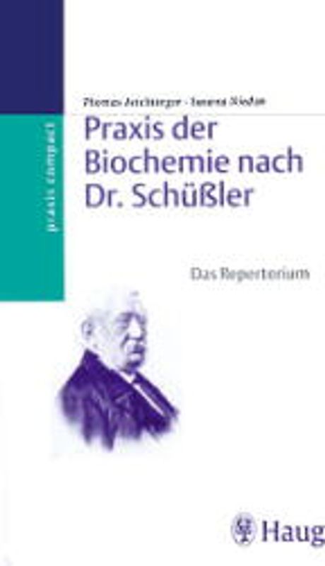 Praxis der Biochemie nach Dr. Schüssler