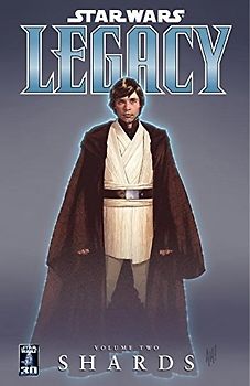 Star Wars: Legacy Volume 2 Shards - Ostrander, John