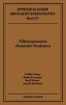 Selbstorganisation Chemischer Strukturen