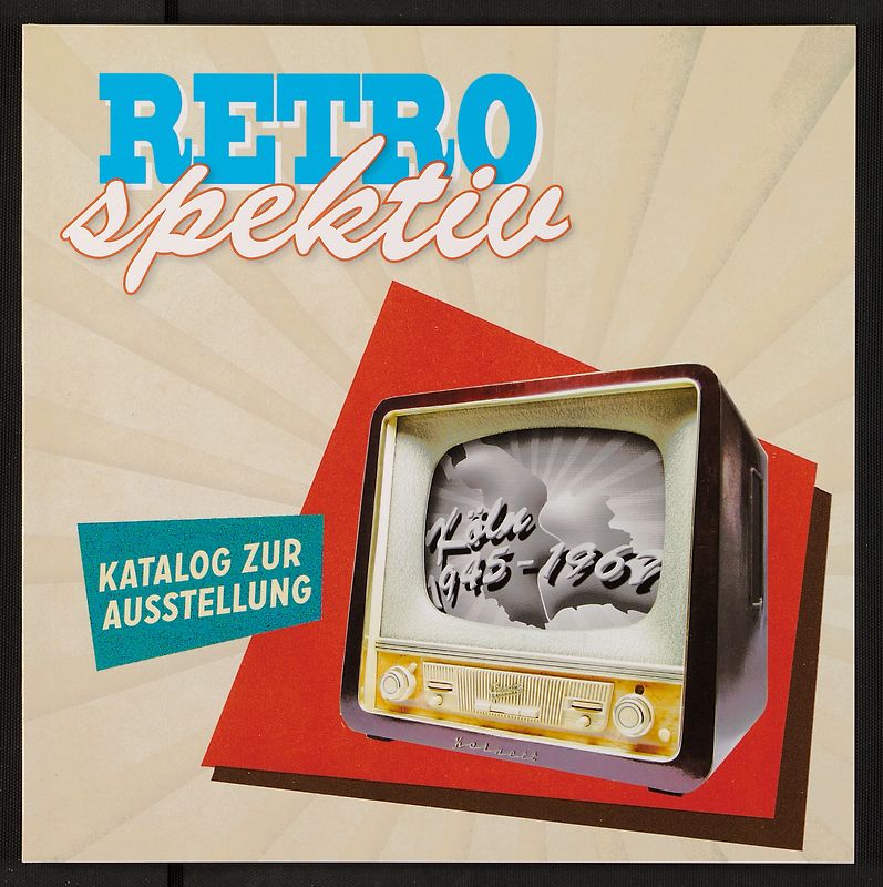 Retrospektiv: Köln 1945 - 1967