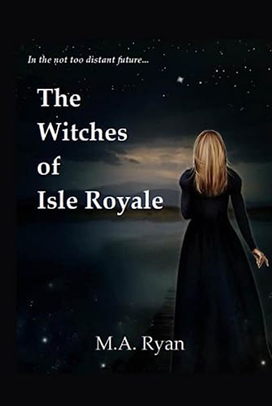 The Witches of Isle Royale