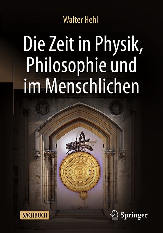 Die Zeit in Physik, Philosophie und im Menschlichen